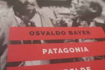 Osvaldo Bayer - Patagonia Rebelde